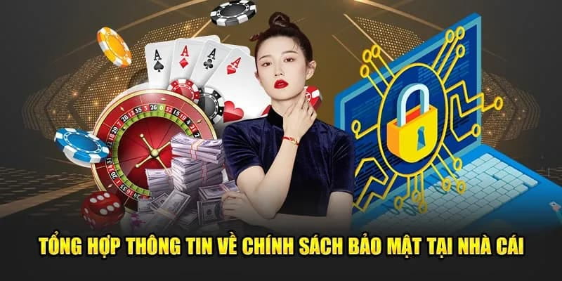 Chính sách bảo mật Vì sao người chơi cần quan tâm đến chính sách bảo mật?