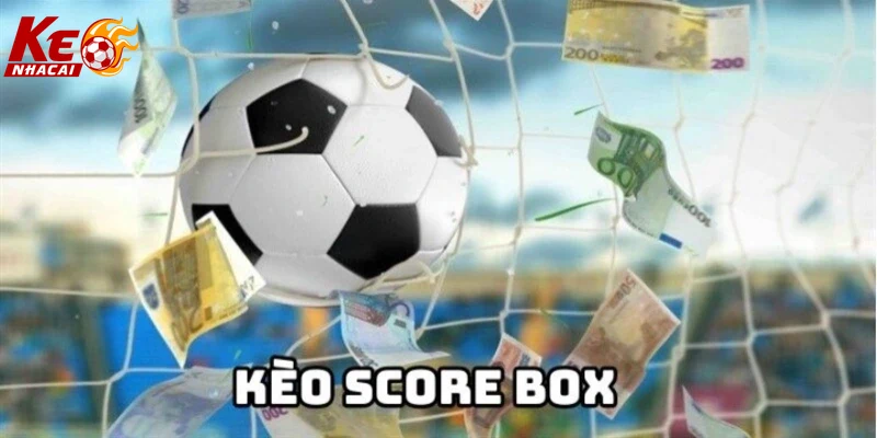 Hình ảnh chương trình khuyến mãi dành cho kèo chấp score box mới