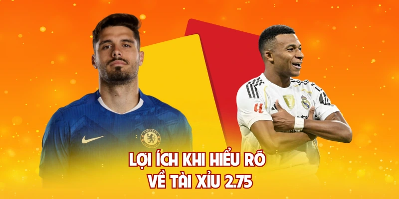 Lợi ích khi hiểu rõ về tài xỉu 2.75