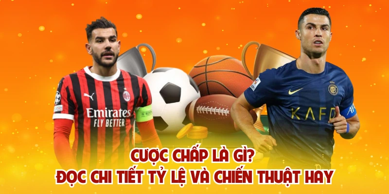 Cược Chấp Là Gì